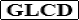 GLCD edit mode OVERVIEW GLCD Fonts and symbols